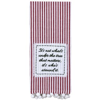 It's Who's Around It Towel